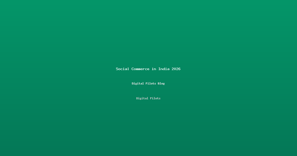 Social Commerce in India 2026: How to Sell Directly on Instagram & WhatsApp